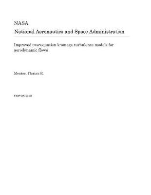 Book cover for Improved Two-Equation K-Omega Turbulence Models for Aerodynamic Flows