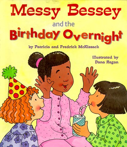 Book cover for Messy Bessey and the Birthday Overnight