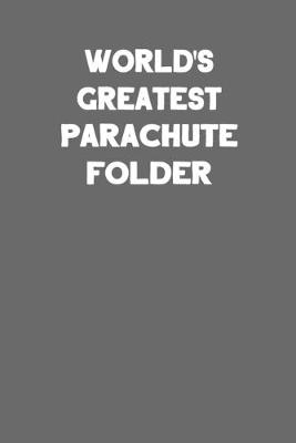 Book cover for World's Greatest Parachute Folder