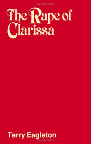 Book cover for The Rape of Clarissa: Writing, Sexuality and Class Struggle in Samuel