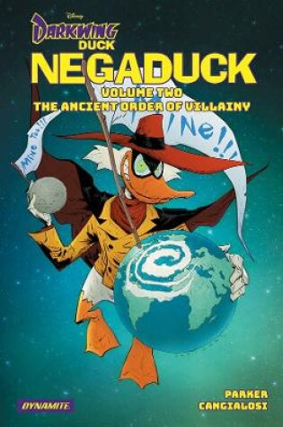 Cover of Darkwing Duck: Negaduck Vol 2: The Ancient Order Of Villainy