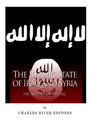 Book cover for The Islamic State of Iraq and Syria