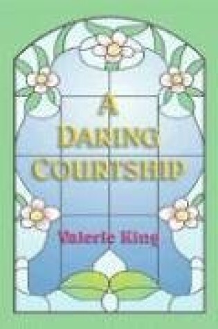 Cover of A Daring Courtship