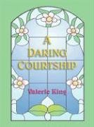 Cover of A Daring Courtship