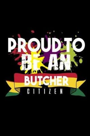 Cover of Proud to be a butcher citizen