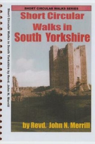 Cover of Short Circular Walks in South Yorkshire