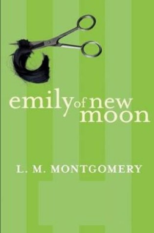 Cover of Emily of New Moon Illustrated