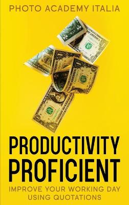 Book cover for Productivity Proficient