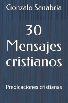 Book cover for 30 Mensajes cristianos