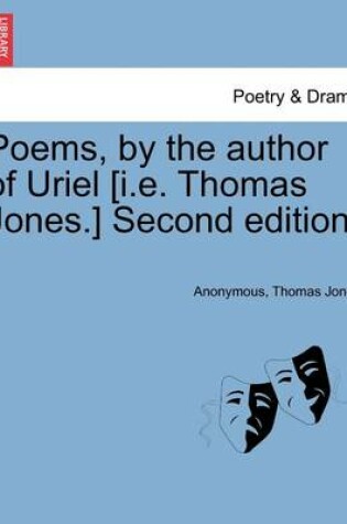 Cover of Poems, by the Author of Uriel [I.E. Thomas Jones.] Second Edition.