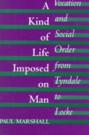 Cover of A Kind of Life Imposed on Man