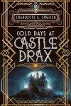 Book cover for Cold Days at Castle Drax