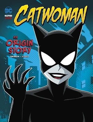 Cover of Catwoman An Origin Story