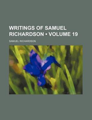 Book cover for Writings of Samuel Richardson (Volume 19)