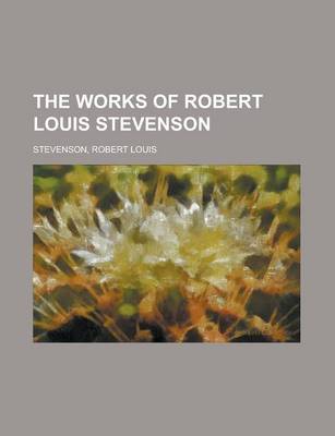 Book cover for The Works of Robert Louis Stevenson Volume XXI