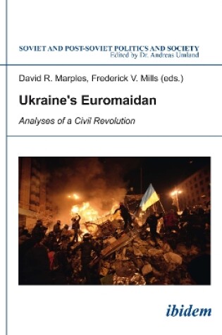 Cover of Ukraine`s Euromaidan - Analyses of a Civil Revolution