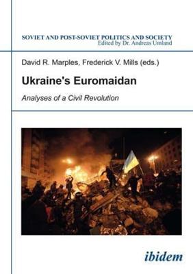 Book cover for Ukraine`s Euromaidan - Analyses of a Civil Revolution