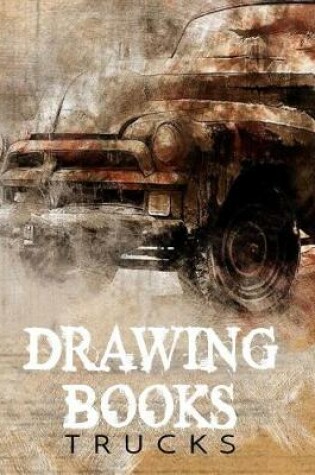 Cover of Drawing Books Trucks