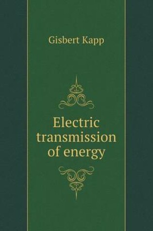 Cover of Electric transmission of energy