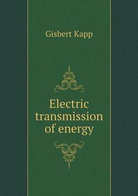 Book cover for Electric transmission of energy