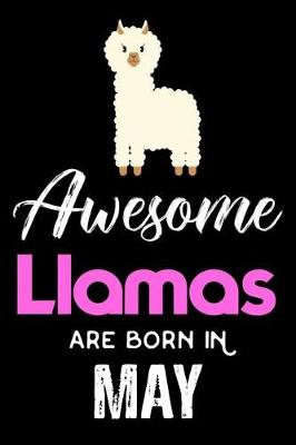 Book cover for Awesome Llamas Are Born in May