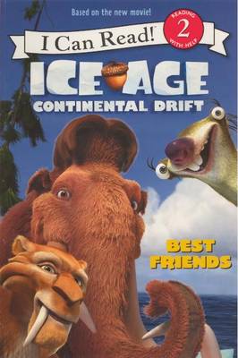 Book cover for Ice Age: Continental Drift: Best Friends