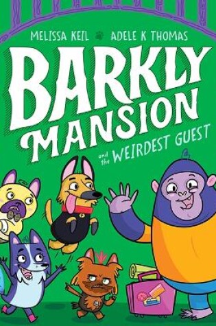 Cover of Barkly Mansion and the Weirdest Guest
