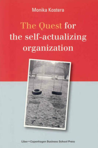 Cover of The Quest for the Self-Actualizing Organization