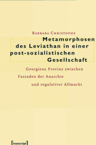 Cover of Metamorphosen Des Leviathan in Einer Post-Sozialistischen Gesellschaft