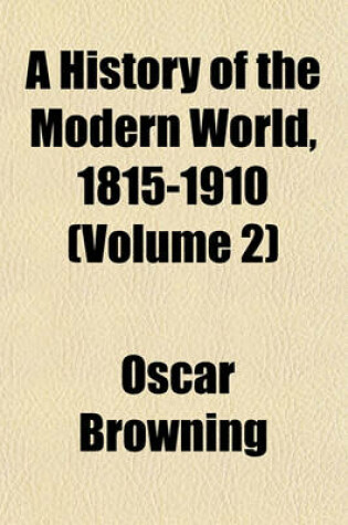 Cover of A History of the Modern World, 1815-1910 (Volume 2)