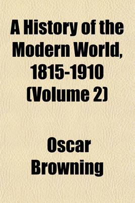 Book cover for A History of the Modern World, 1815-1910 (Volume 2)