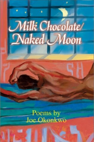 Cover of Milk Chocolate Naked Moon