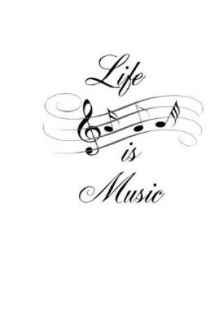 Cover of Life is Music