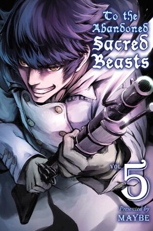Cover of To the Abandoned Sacred Beasts 5