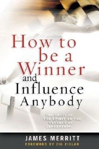 Cover of How to Be a Winner and Influence Anybody