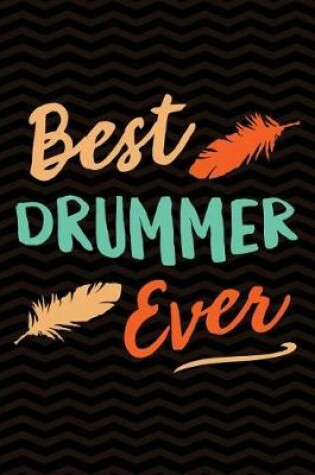 Cover of Best Drummer Ever