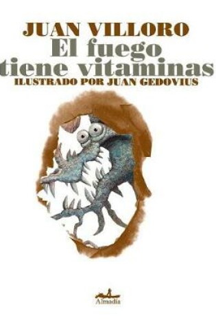 Cover of El Fuego Tiene Vitaminas