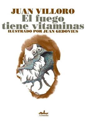 Book cover for El Fuego Tiene Vitaminas
