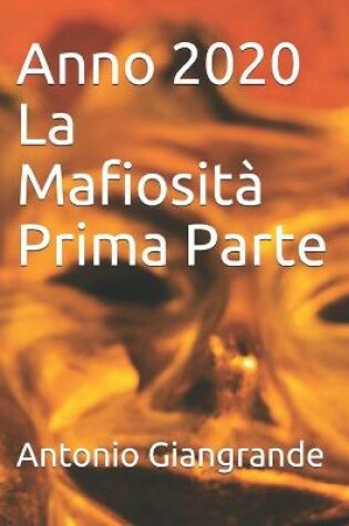 Cover of Anno 2020 La Mafiosita Prima Parte