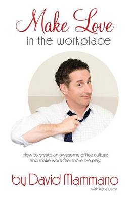 Book cover for Make Love in the Workplace