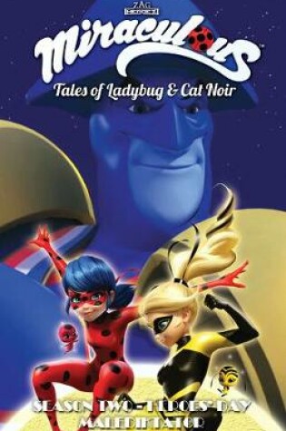 Cover of Miraculous: Tales of Ladybug and Cat Noir: Season Two - Heroes' Day