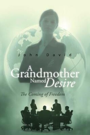 Cover of A Grandmother Named Desire