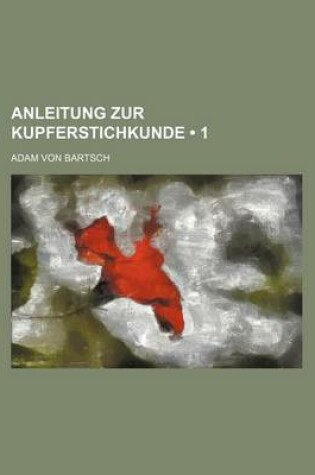 Cover of Anleitung Zur Kupferstichkunde (1)