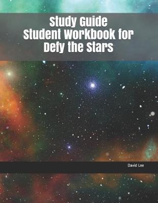 Book cover for Study Guide Student Workbook for Defy the Stars