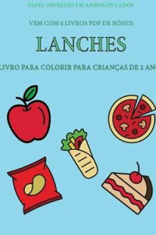 Cover of Livro para colorir para crianças de 2 anos (Lanches)