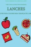 Book cover for Livro para colorir para crianças de 2 anos (Lanches)