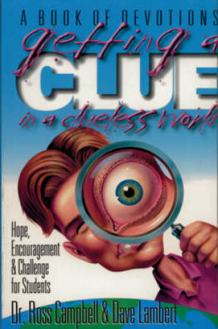 Cover of Getting a Clue in a Clueless World