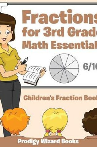 Cover of Fractions for 3Rd Grade Math Essentials