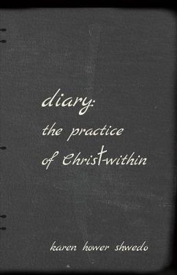 Book cover for Diary: The Practice of Christ-within