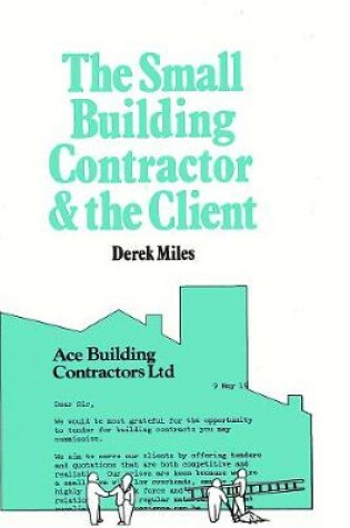 Cover of Small Building Contractor and the Client